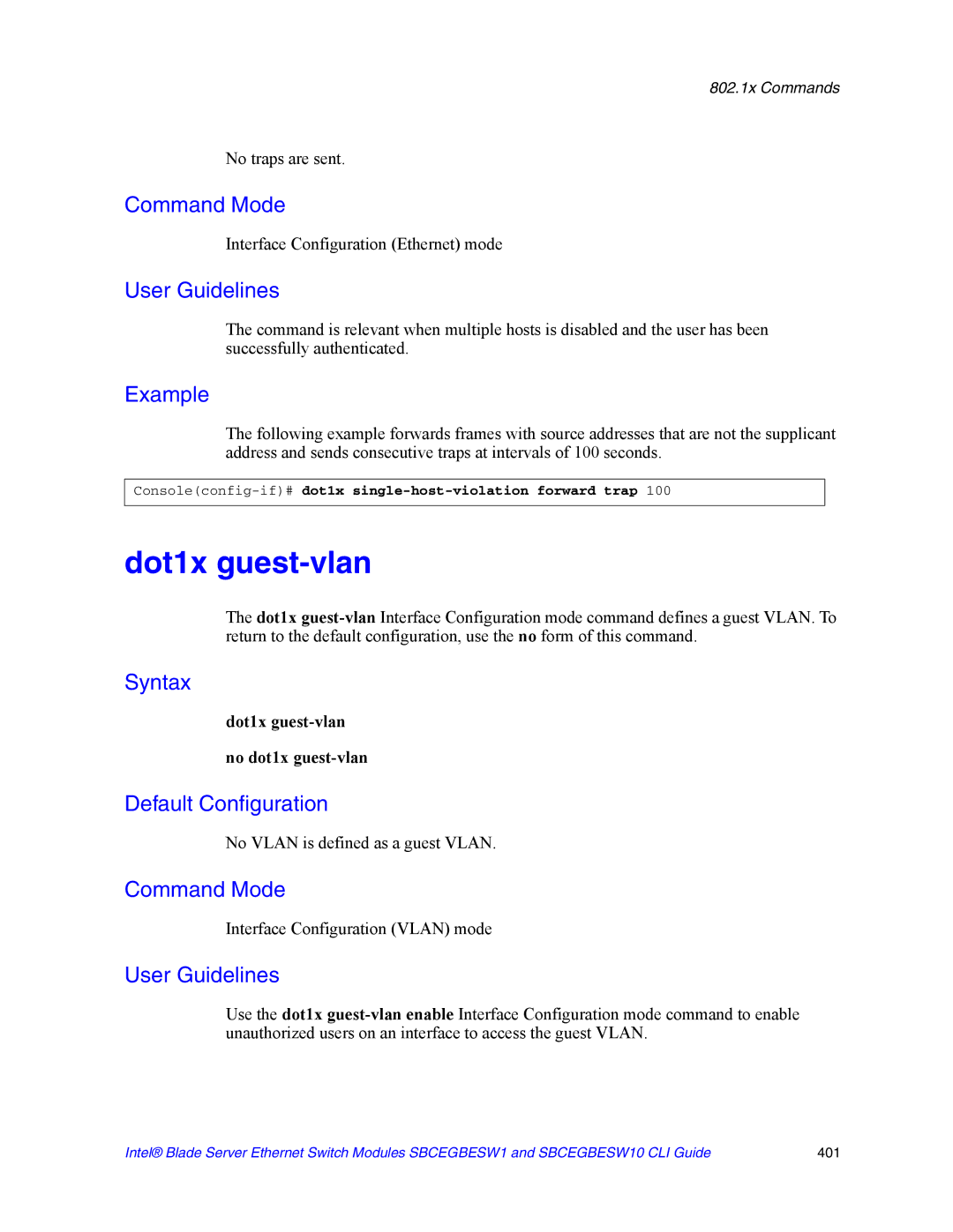 Intel SBCEGBESW10 CLI No traps are sent, Dot1x guest-vlan No dot1x guest-vlan, No Vlan is defined as a guest Vlan 