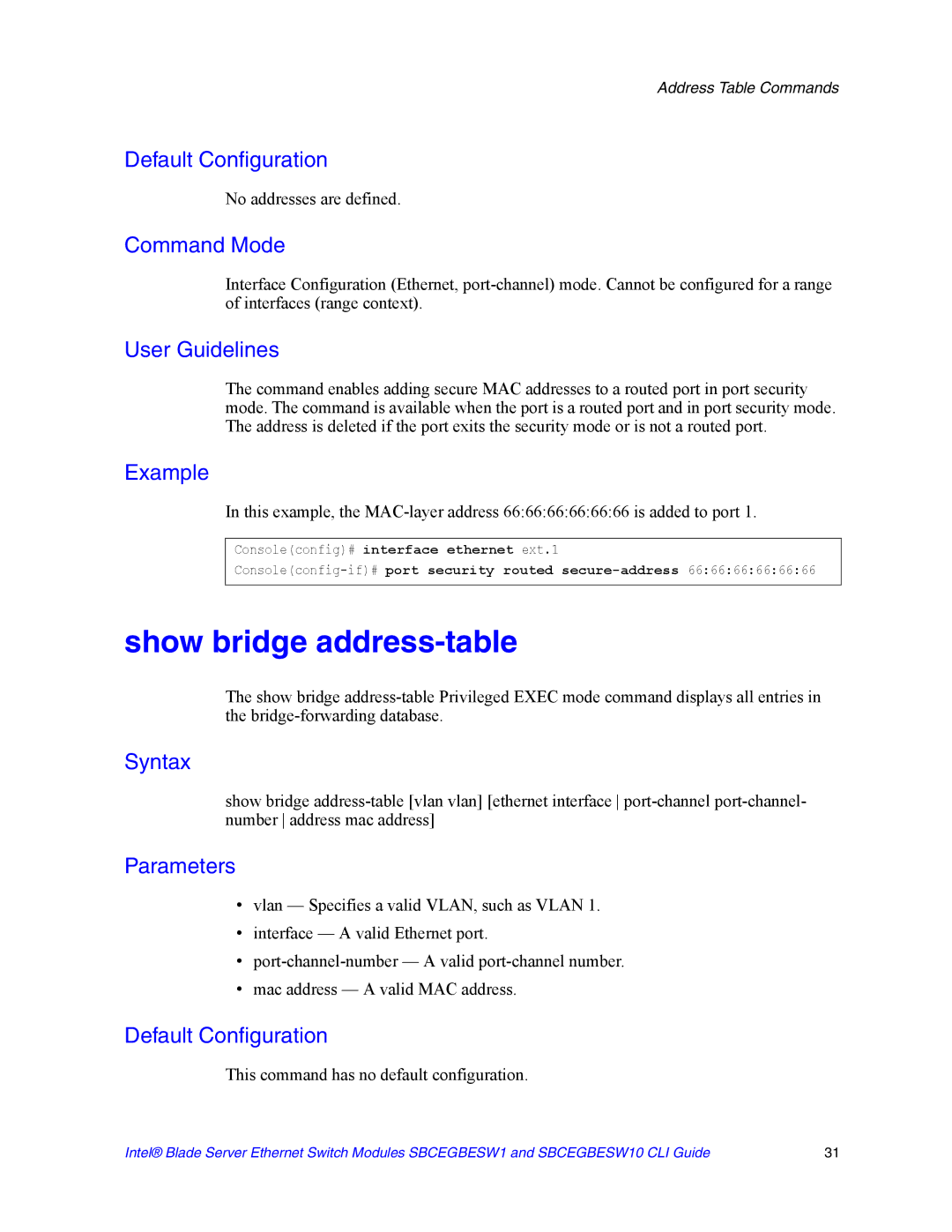 Intel SBCEGBESW10 CLI manual Show bridge address-table, No addresses are defined 