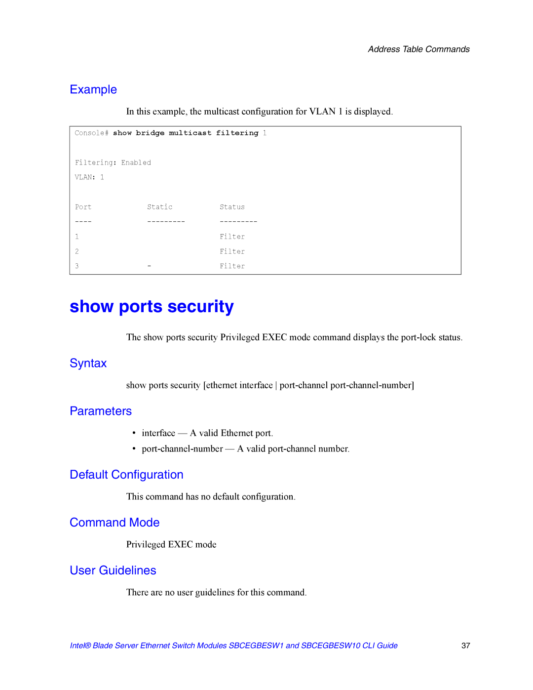 Intel SBCEGBESW10 CLI manual Show ports security, Console# show bridge multicast filtering 