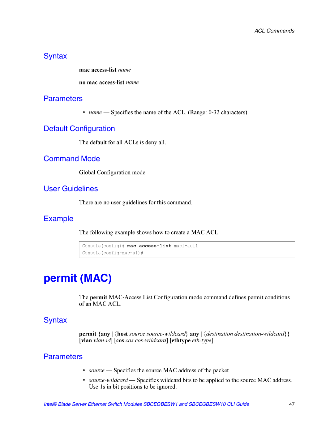 Intel SBCEGBESW10 CLI manual Permit MAC, Mac access-list name No mac access-list name, Default for all ACLs is deny all 