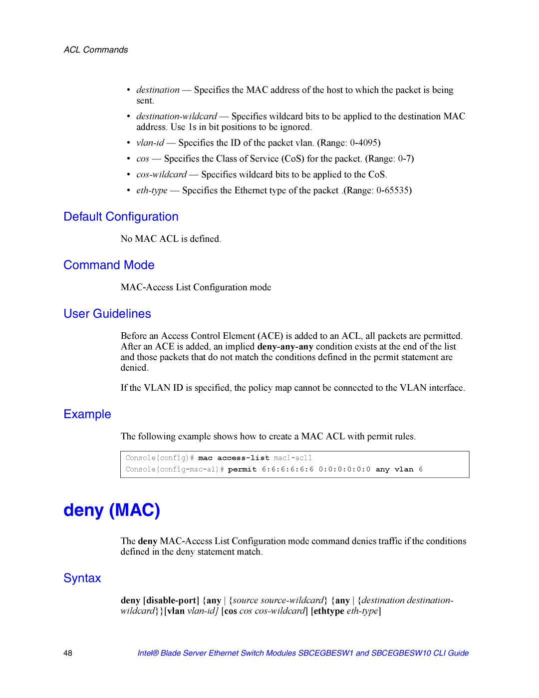 Intel SBCEGBESW10 CLI manual Deny MAC, No MAC ACL is defined, MAC-Access List Configuration mode 