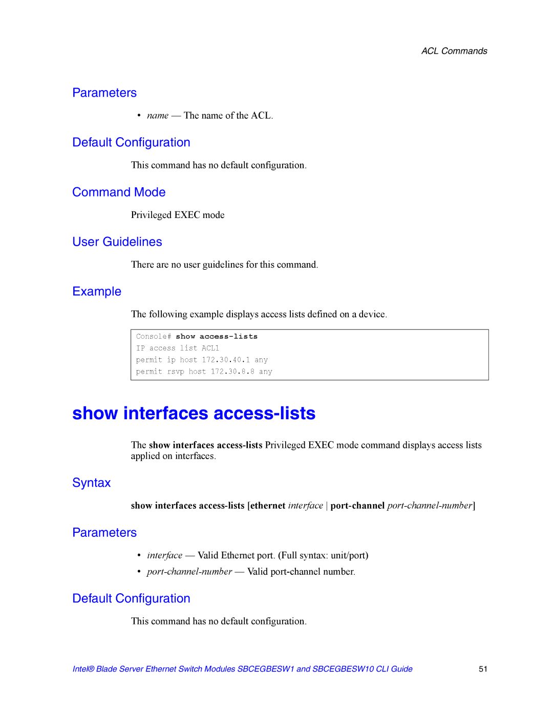 Intel SBCEGBESW10 CLI manual Show interfaces access-lists, Name The name of the ACL, Console# show access-lists 