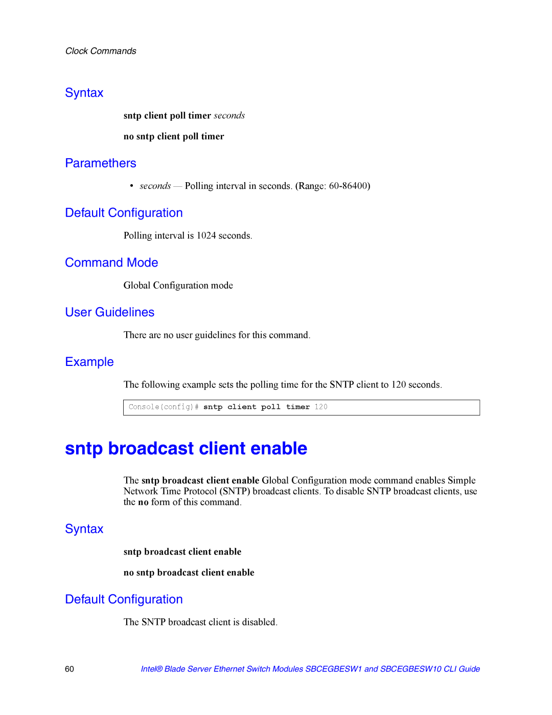 Intel SBCEGBESW10 CLI manual Sntp broadcast client enable, Sntp client poll timer seconds No sntp client poll timer 