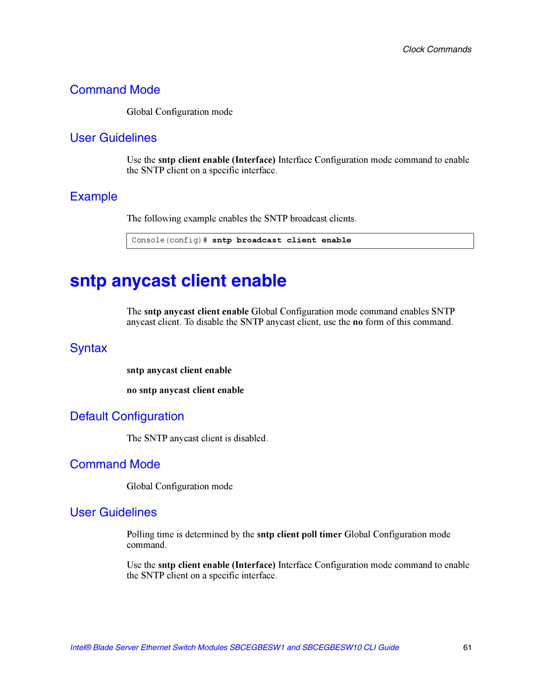 Intel SBCEGBESW10 CLI manual Sntp anycast client enable, Following example enables the Sntp broadcast clients 