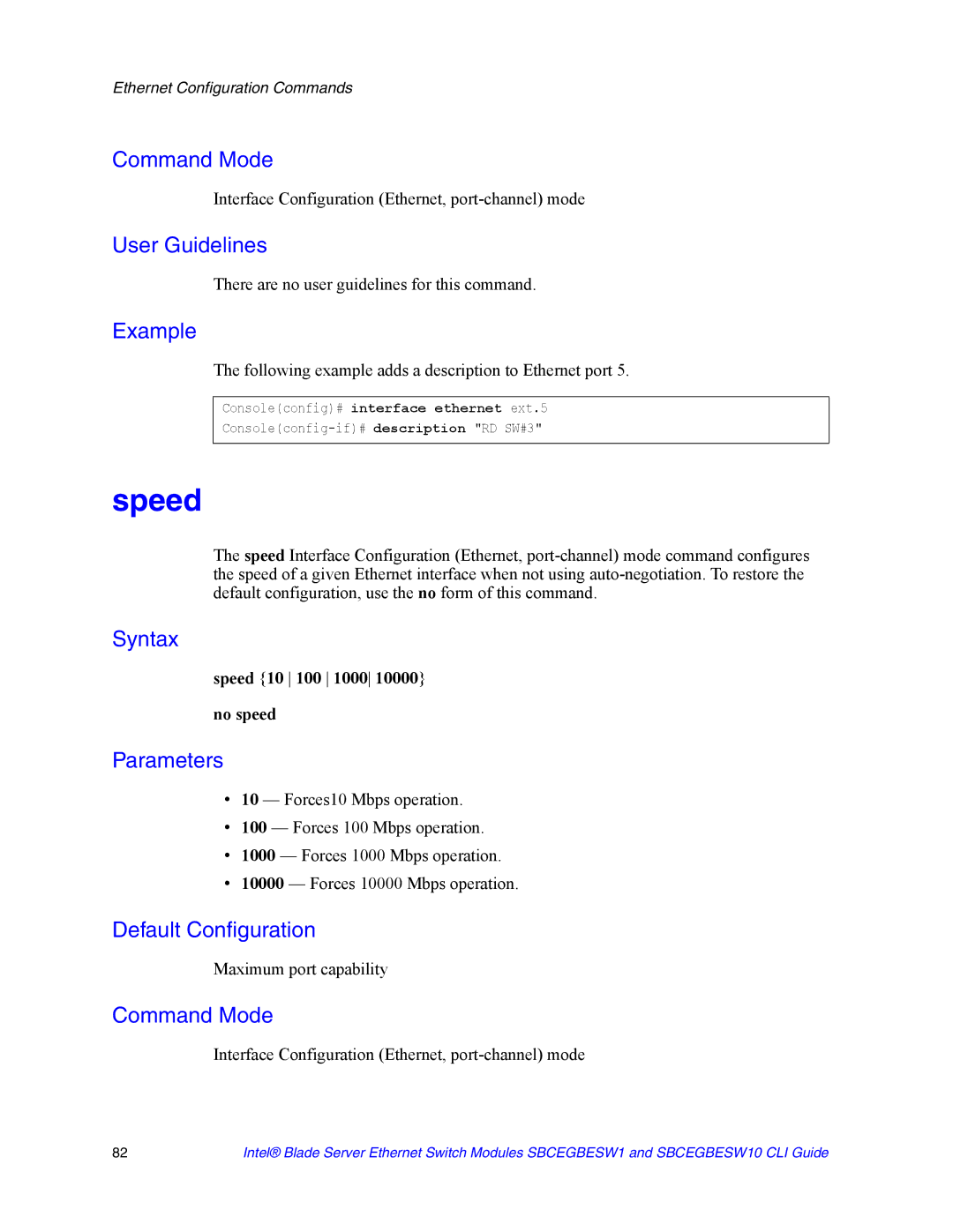 Intel SBCEGBESW1 Following example adds a description to Ethernet port, Speed 10 100 No speed, Maximum port capability 