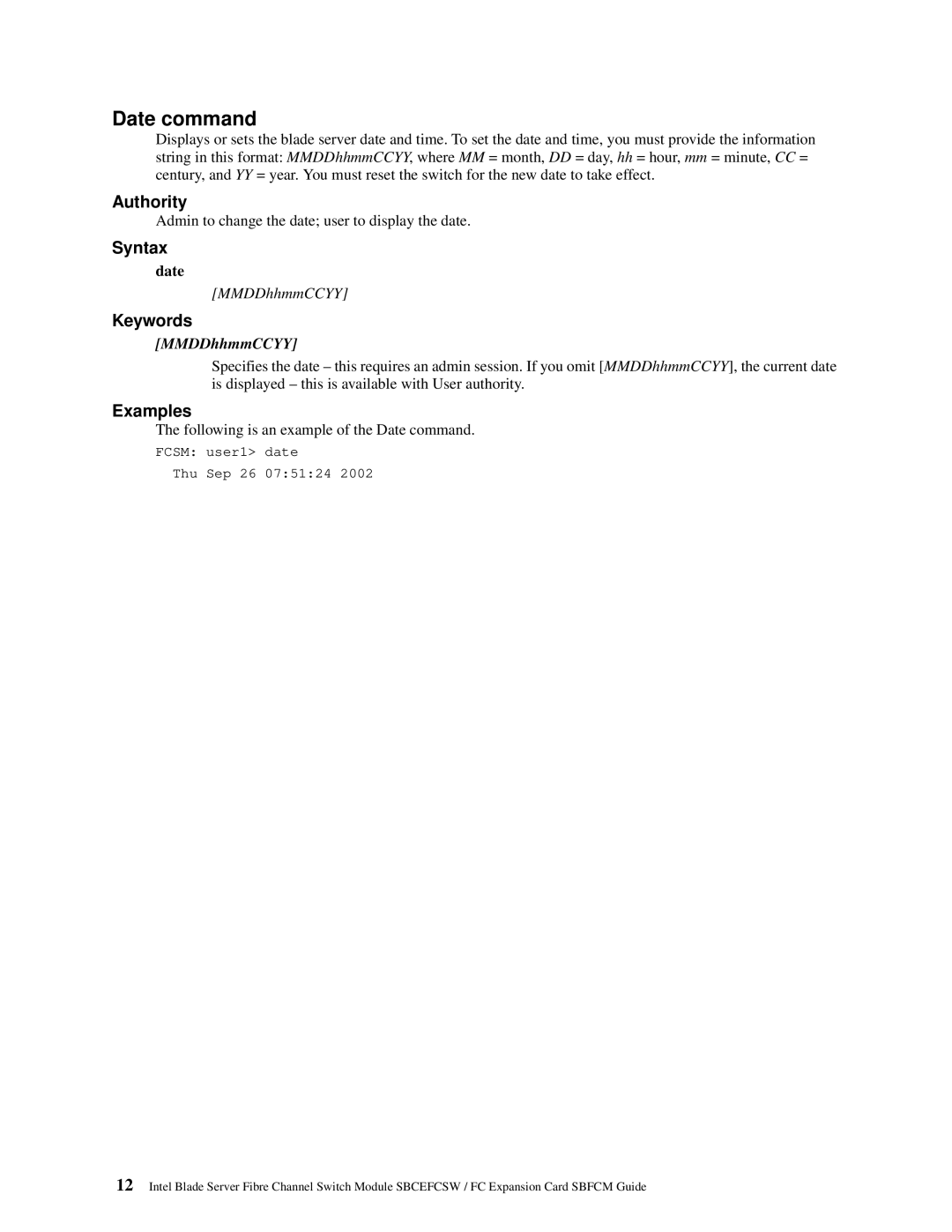 Intel SBFCM, SBCEFCSW Admin to change the date user to display the date, Following is an example of the Date command 