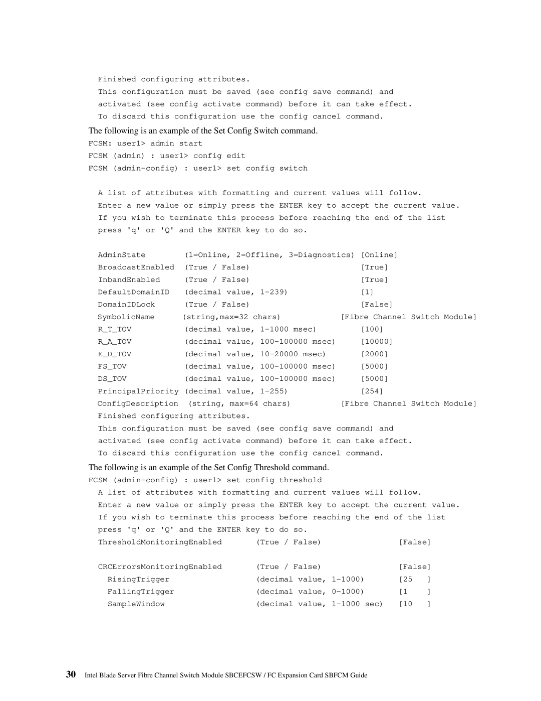 Intel SBFCM, SBCEFCSW manual Following is an example of the Set Config Switch command 