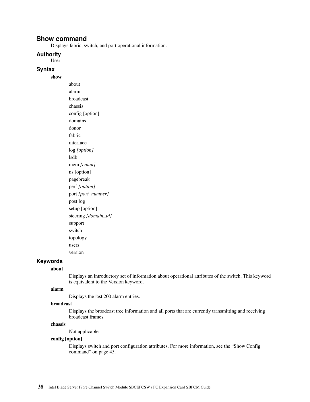 Intel SBFCM, SBCEFCSW manual Show command, About, Alarm, Broadcast 