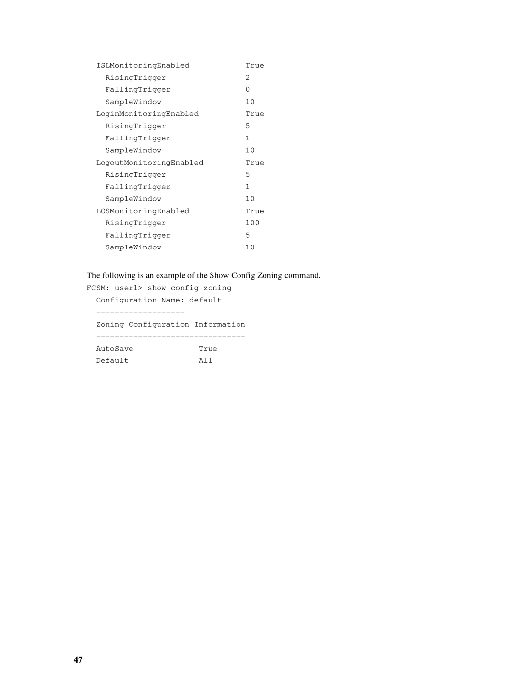 Intel SBCEFCSW, SBFCM manual Following is an example of the Show Config Zoning command 