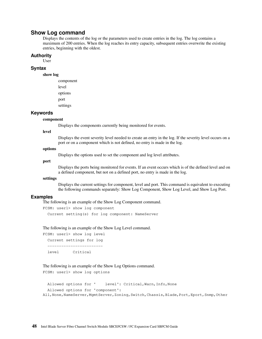 Intel SBFCM, SBCEFCSW manual Show Log command 