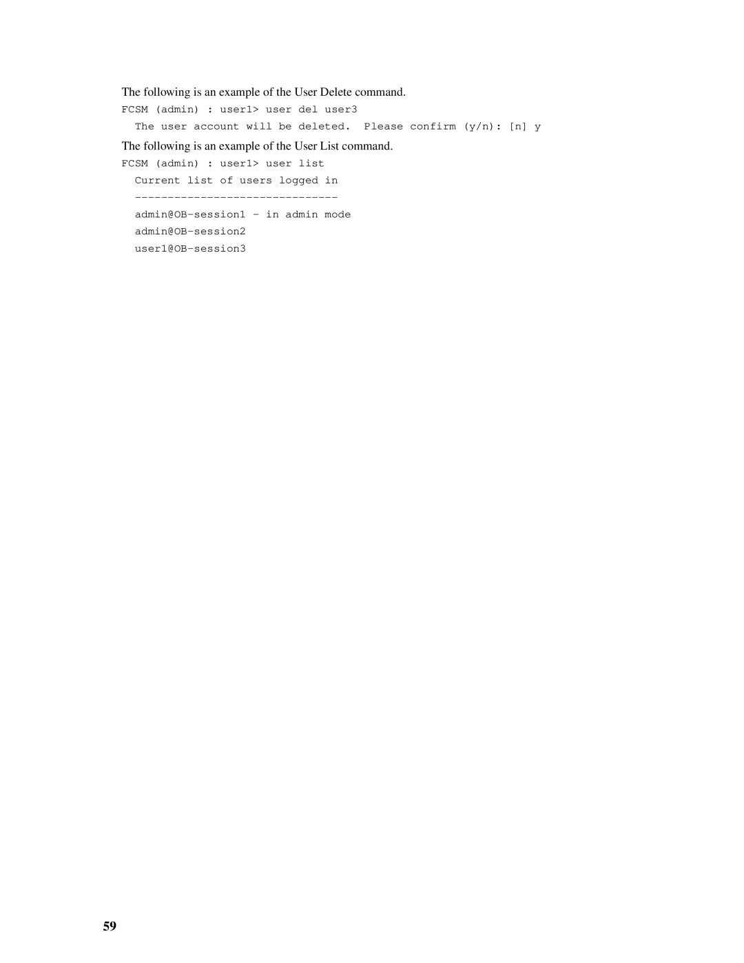 Intel SBCEFCSW, SBFCM Following is an example of the User Delete command, Following is an example of the User List command 