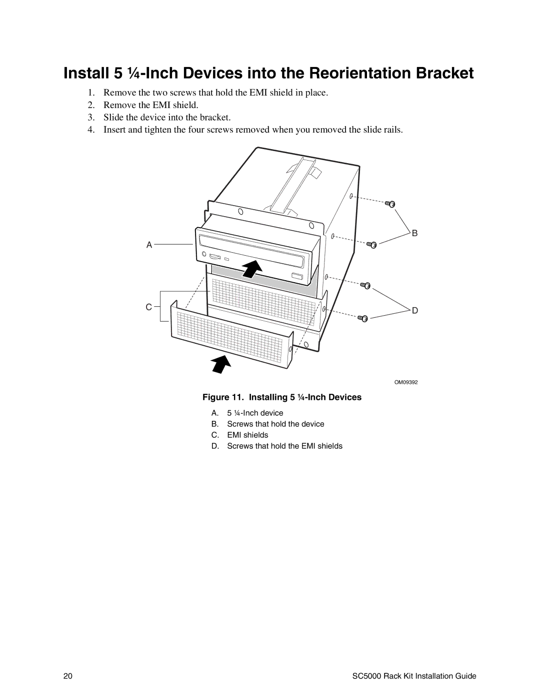 Intel SC5000 manual Install 5 ¼-Inch Devices into the Reorientation Bracket, Installing 5 ¼-Inch Devices 