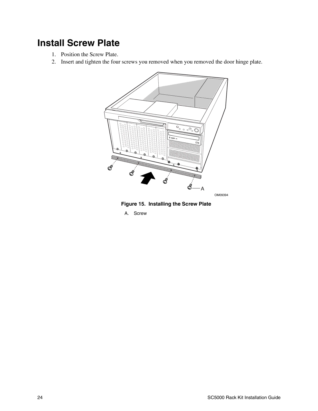 Intel SC5000 manual Install Screw Plate, Installing the Screw Plate 