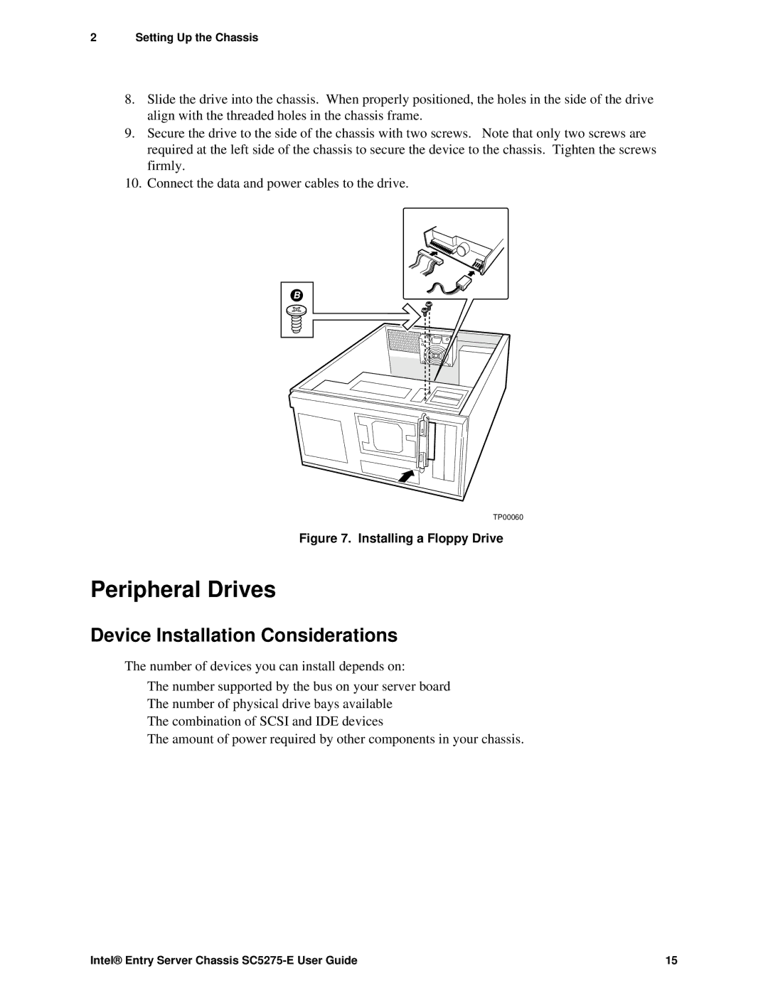 Intel C50277-001, SC5275-E manual Peripheral Drives, Device Installation Considerations 