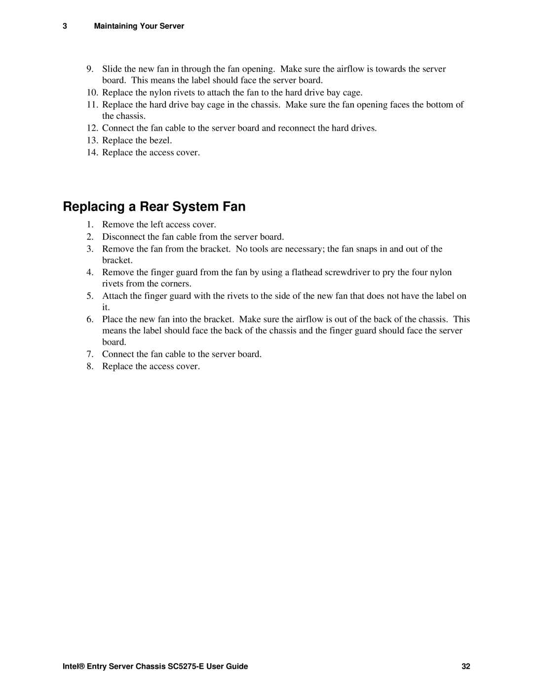 Intel SC5275-E, C50277-001 manual Replacing a Rear System Fan 