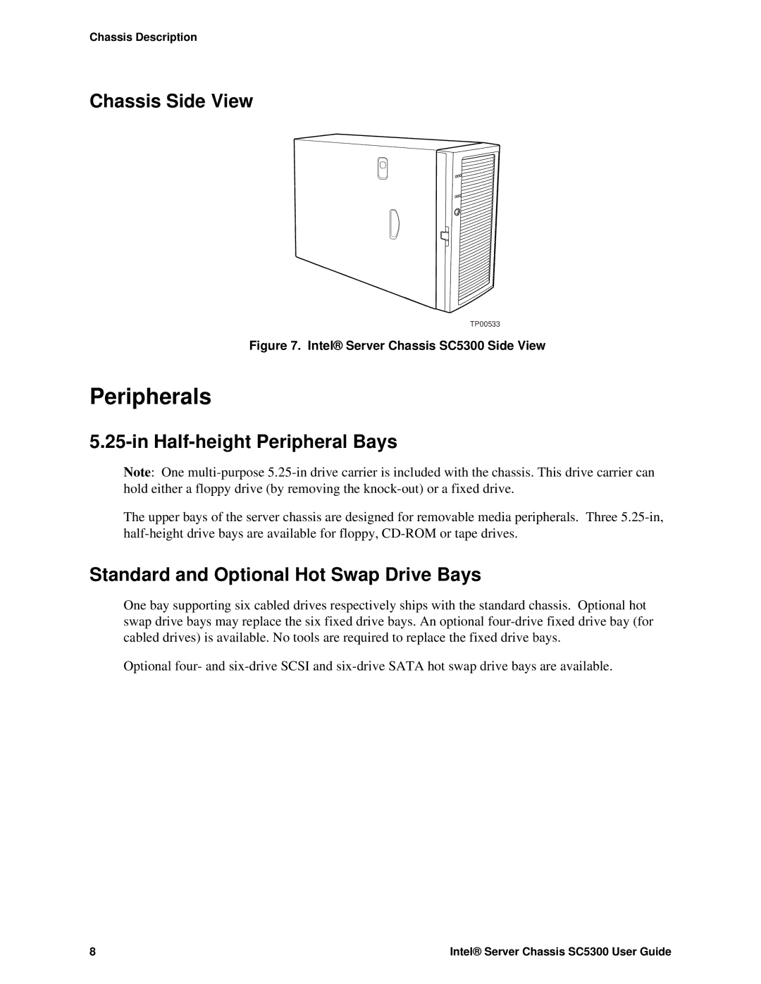 Intel SC5300 manual Peripherals, Chassis Side View, Half-height Peripheral Bays, Standard and Optional Hot Swap Drive Bays 