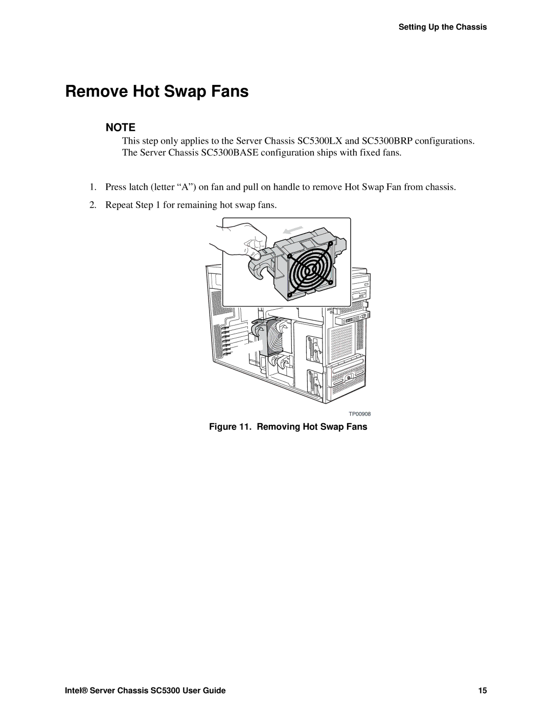 Intel SC5300 LX, SC5300 BRP manual Remove Hot Swap Fans, Removing Hot Swap Fans 