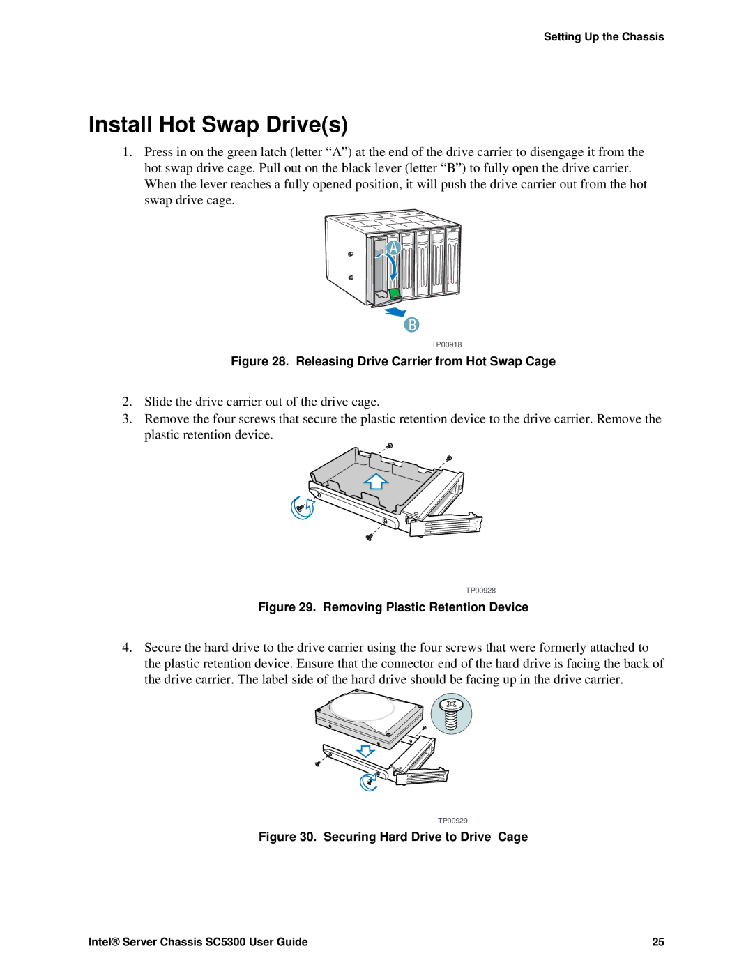 Intel SC5300 BRP, SC5300 LX manual Install Hot Swap Drives, Releasing Drive Carrier from Hot Swap Cage 