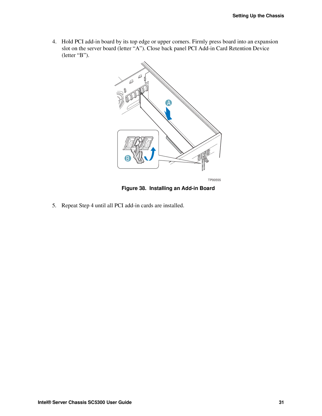 Intel SC5300 BRP, SC5300 LX manual Repeat until all PCI add-in cards are installed 