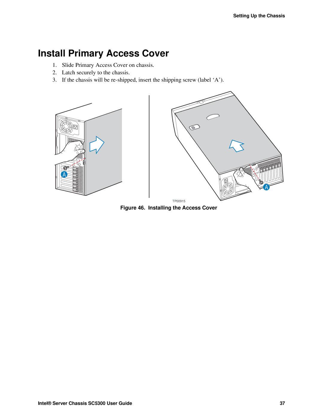 Intel SC5300 BRP, SC5300 LX manual Install Primary Access Cover, Installing the Access Cover 