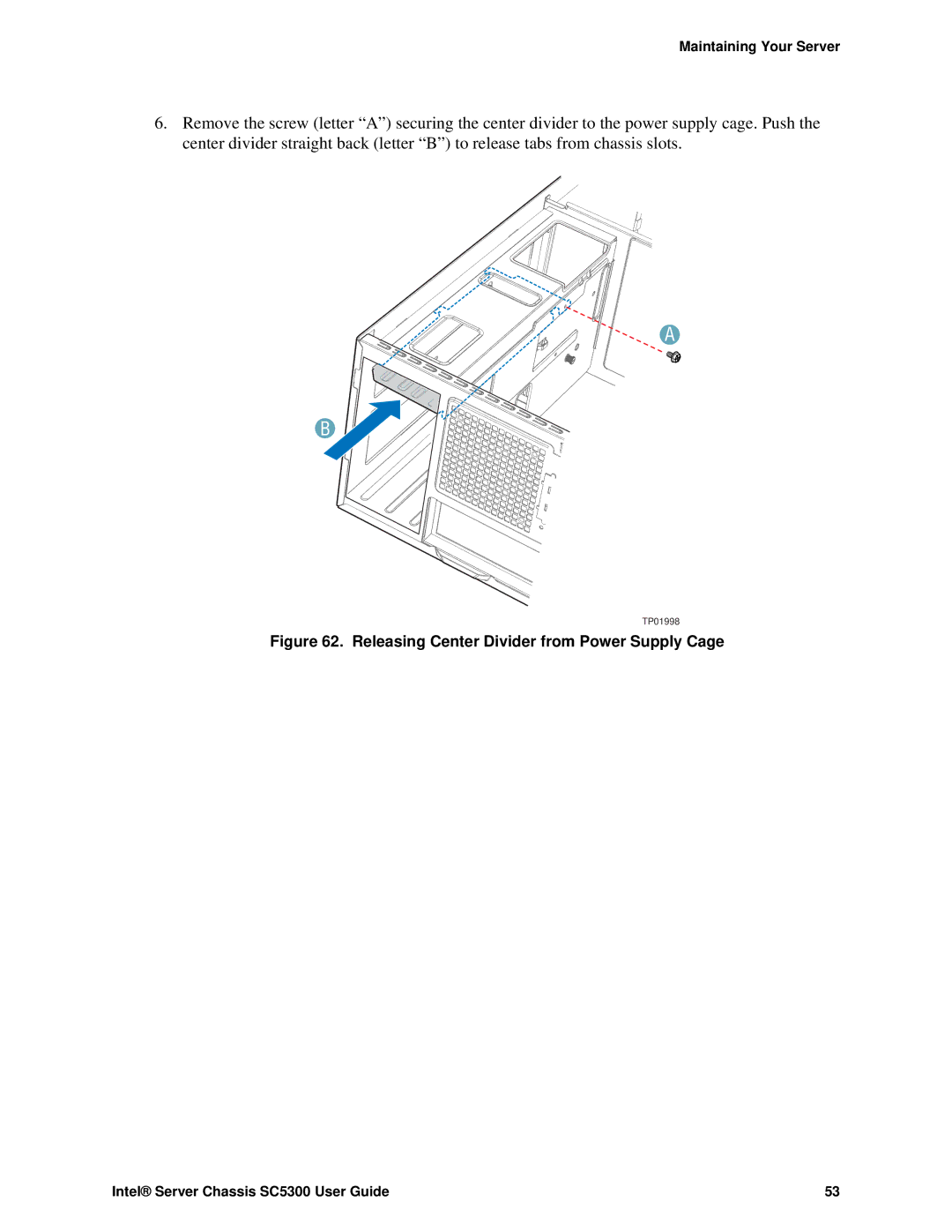 Intel SC5300 LX, SC5300 BRP manual Releasing Center Divider from Power Supply Cage 