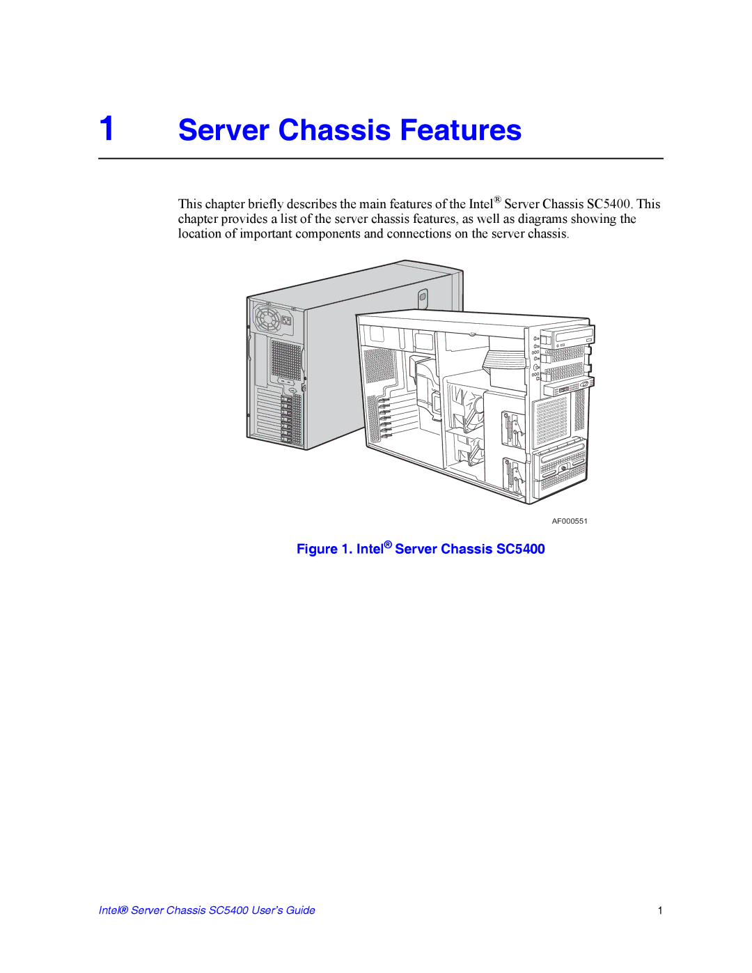 Intel SC5400 manual Server Chassis Features 