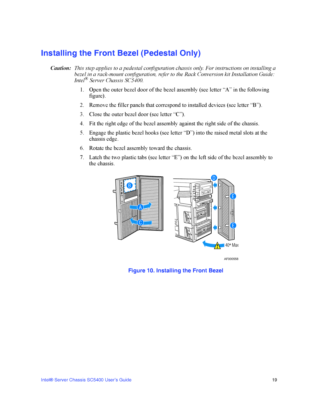 Intel SC5400 manual Installing the Front Bezel Pedestal Only 