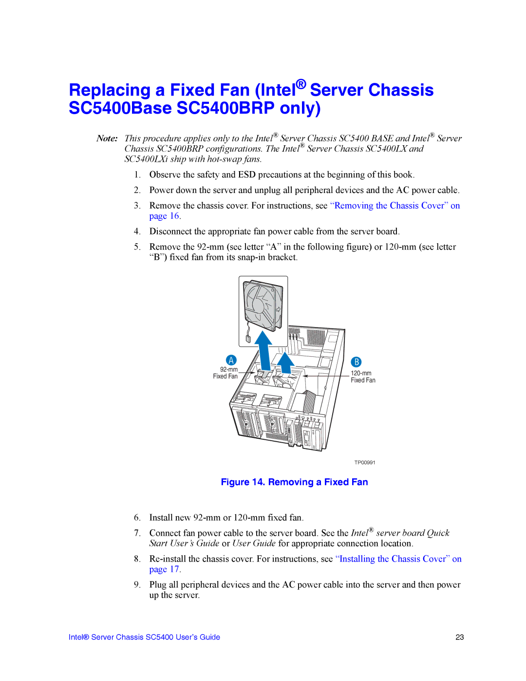 Intel SC5400 manual Removing a Fixed Fan 