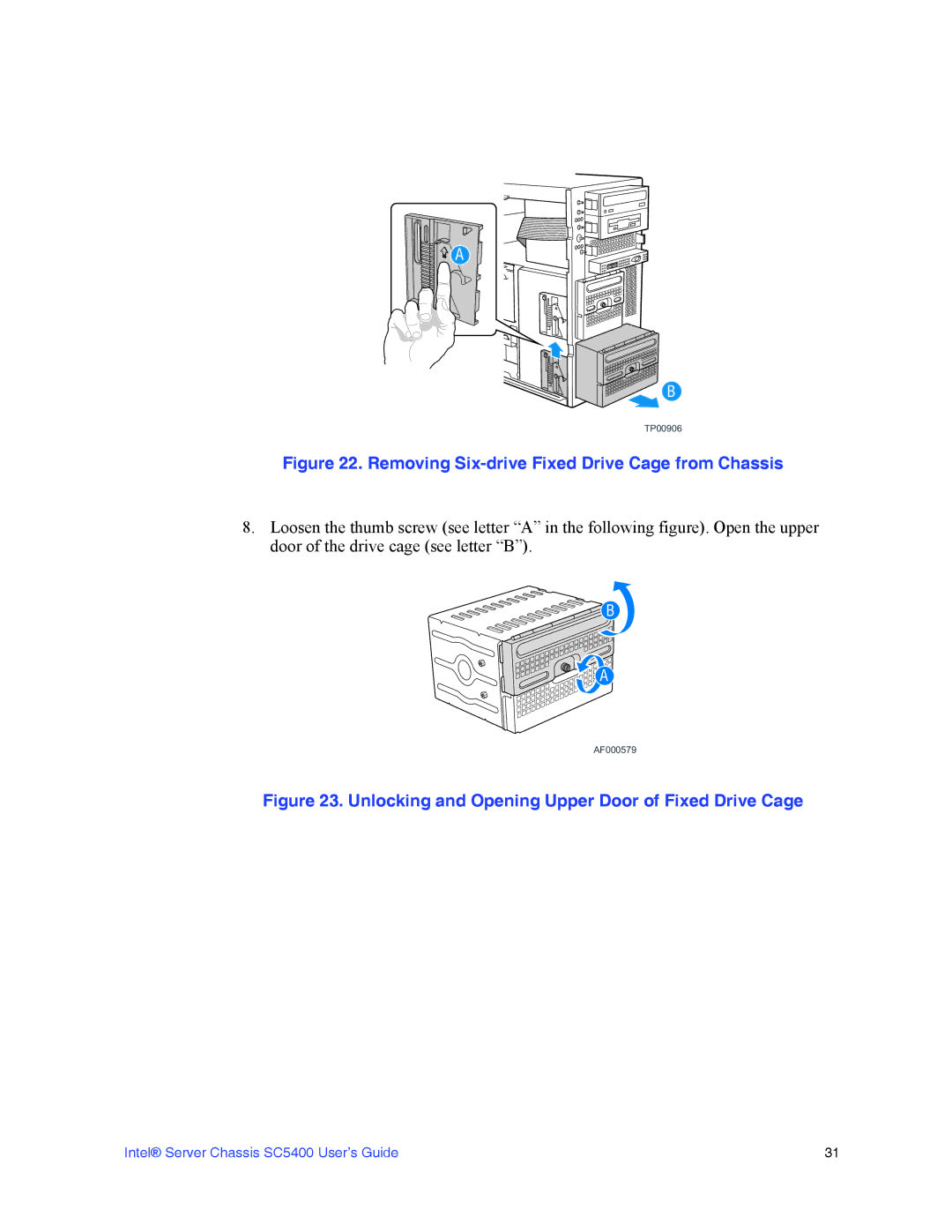 Intel SC5400 manual Removing Six-drive Fixed Drive Cage from Chassis 