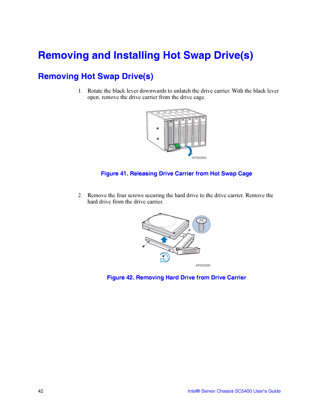 Intel SC5400 manual Removing and Installing Hot Swap Drives, Removing Hot Swap Drives 