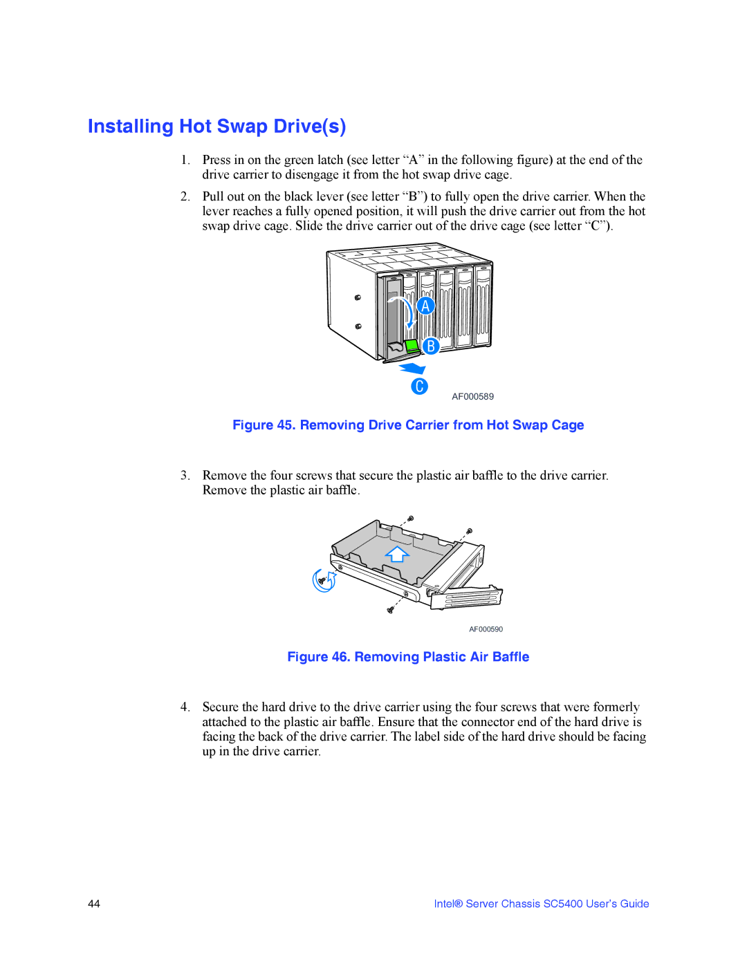 Intel SC5400 manual Installing Hot Swap Drives, Removing Drive Carrier from Hot Swap Cage 