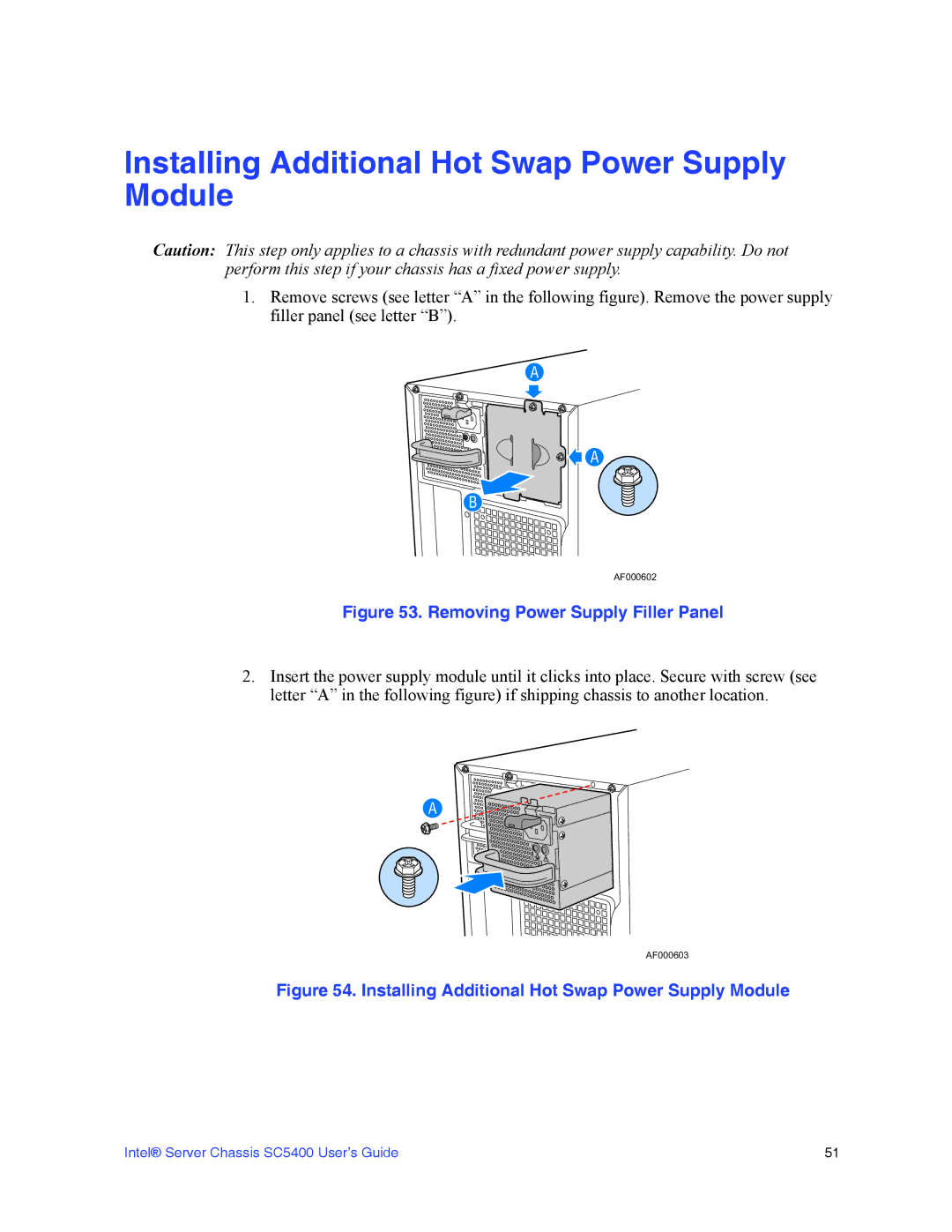 Intel SC5400 manual Installing Additional Hot Swap Power Supply Module, Removing Power Supply Filler Panel 