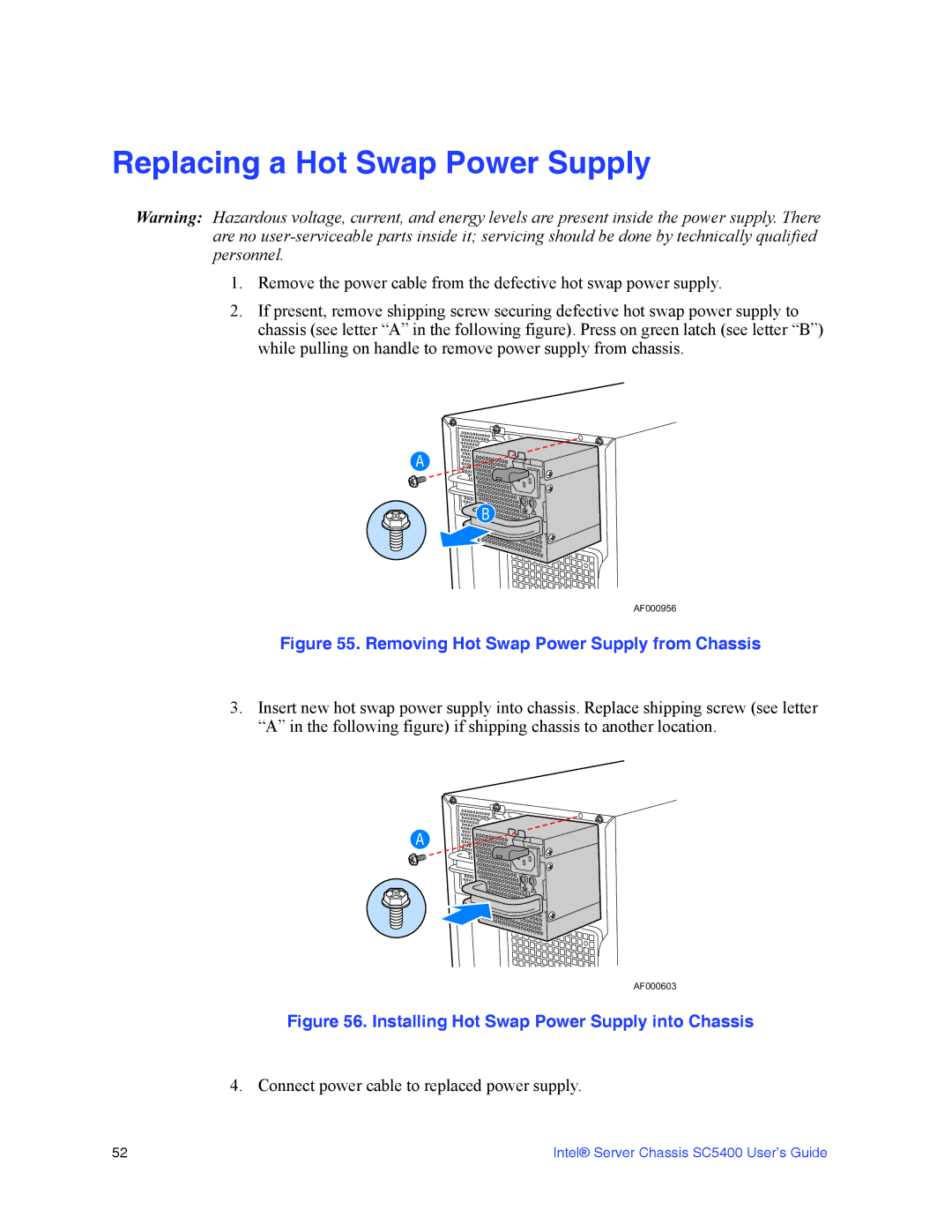 Intel SC5400 manual Replacing a Hot Swap Power Supply, Removing Hot Swap Power Supply from Chassis 