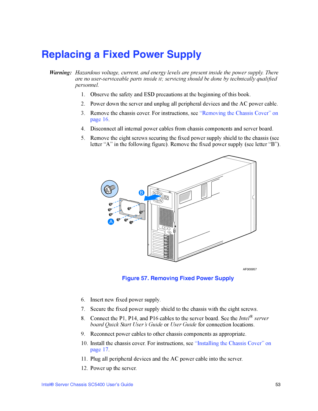 Intel SC5400 manual Replacing a Fixed Power Supply, Removing Fixed Power Supply 