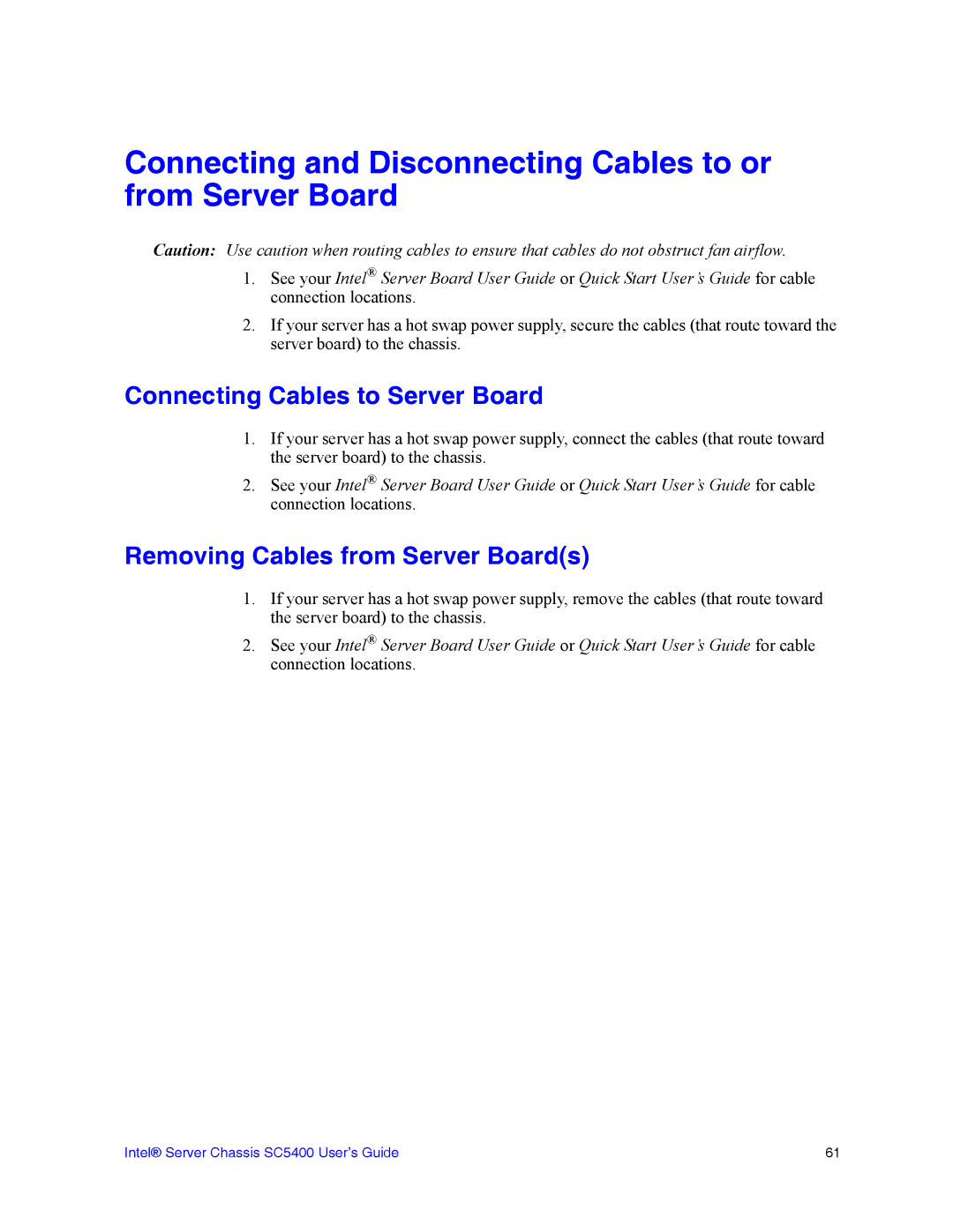 Intel SC5400 manual Connecting and Disconnecting Cables to or from Server Board, Connecting Cables to Server Board 