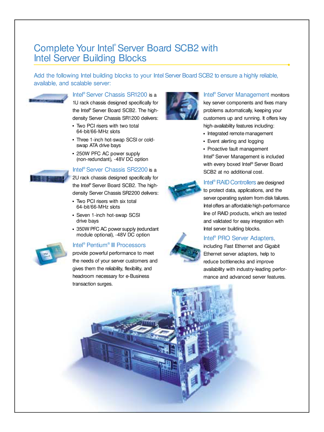 Intel SCB2 manual Intel Server Chassis SR2200 is a, Intel Pentium III Processors, Intel PRO Server Adapters 