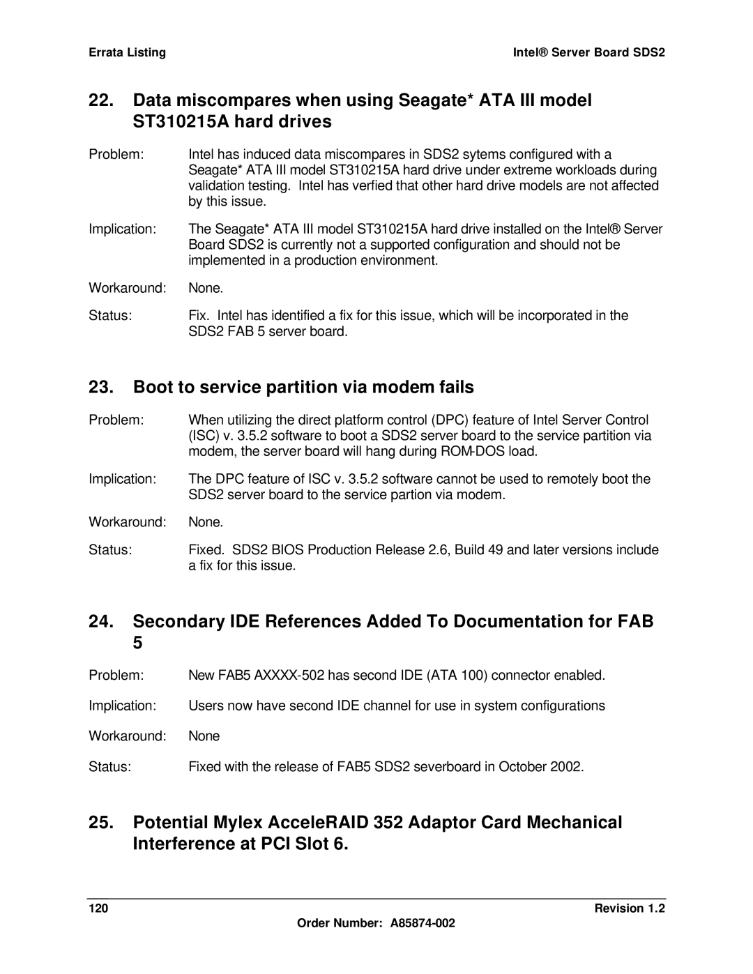 Intel SDS2 manual Boot to service partition via modem fails, Secondary IDE References Added To Documentation for FAB 