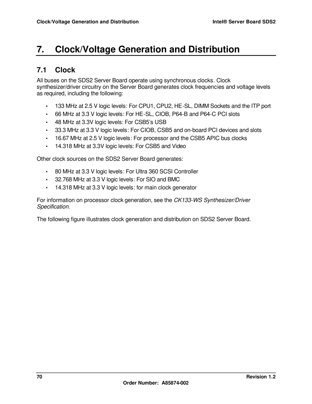 Intel SDS2 manual Clock/Voltage Generation and Distribution 