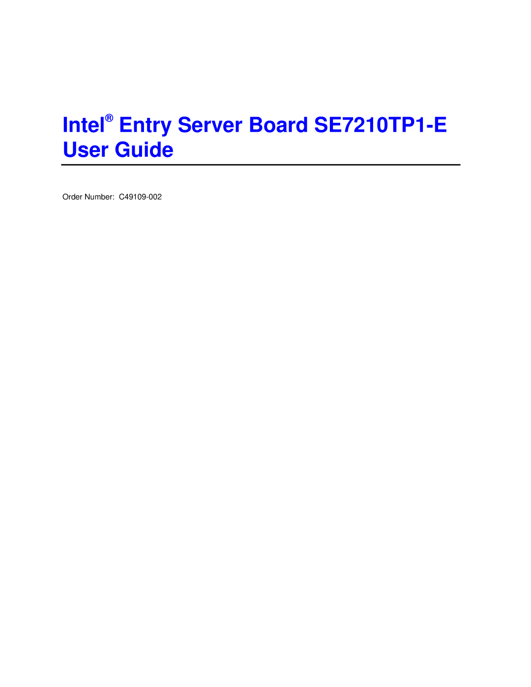 Intel manual Intel Entry Server Board SE7210TP1-E User Guide 