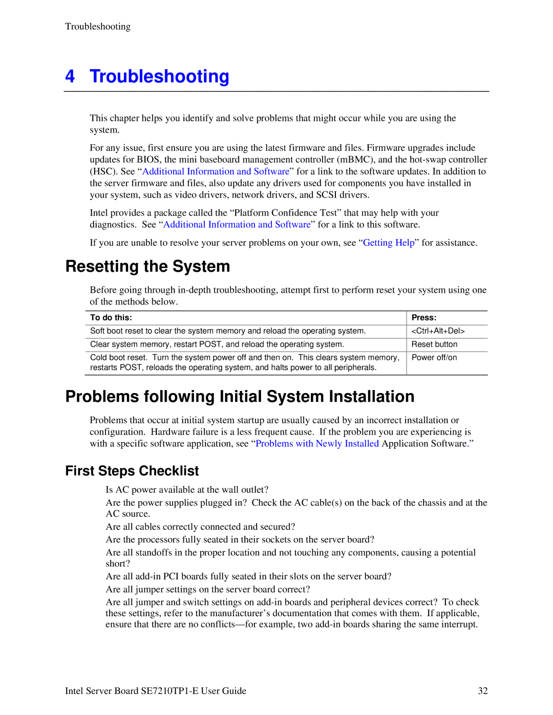 Intel SE7210TP1-E Troubleshooting, Resetting the System, Problems following Initial System Installation, To do this Press 