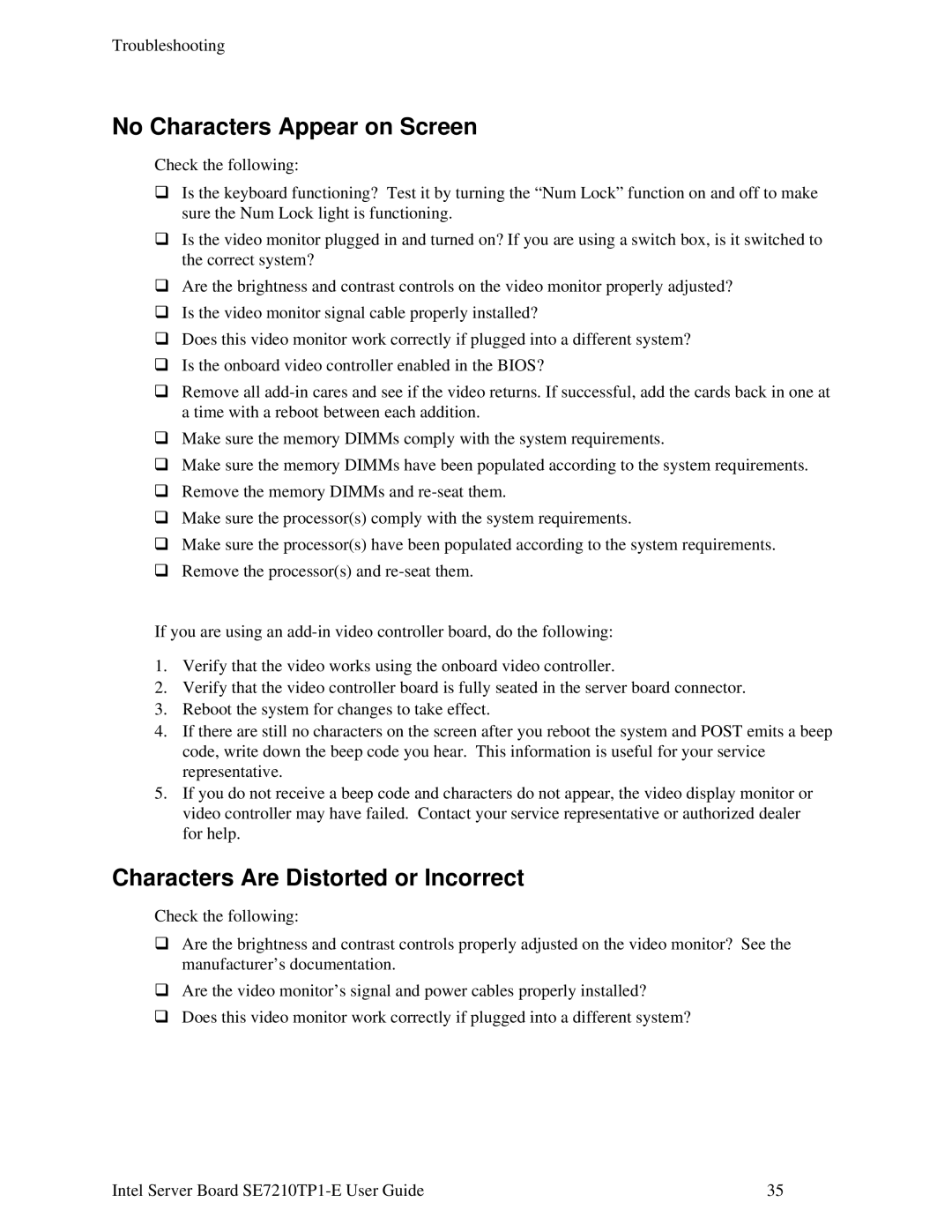 Intel SE7210TP1-E manual No Characters Appear on Screen, Characters Are Distorted or Incorrect 