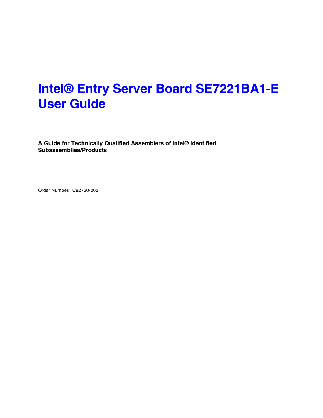 Intel manual Intel Entry Server Board SE7221BA1-E User Guide 