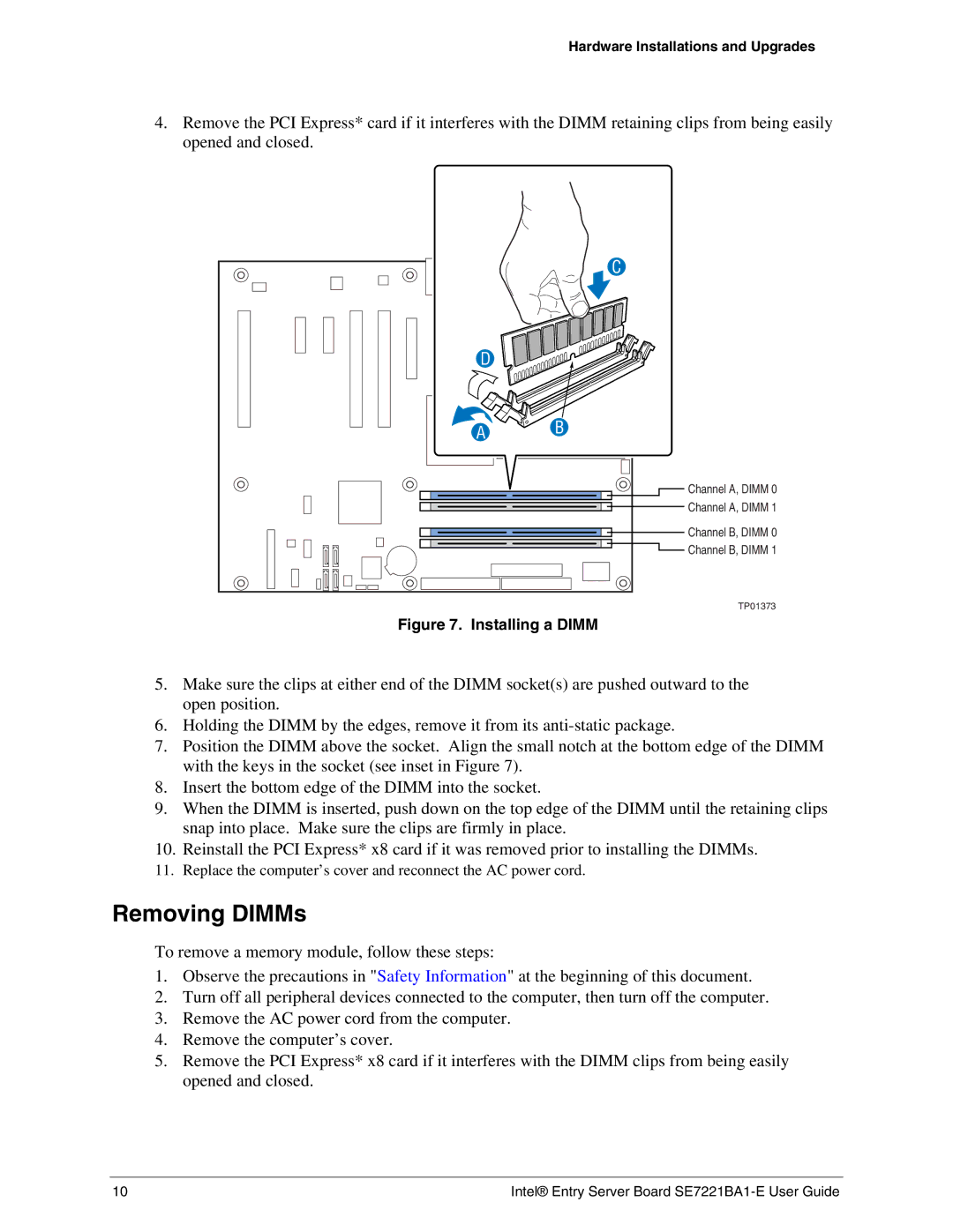 Intel SE7221BA1-E manual Removing DIMMs, Installing a Dimm 