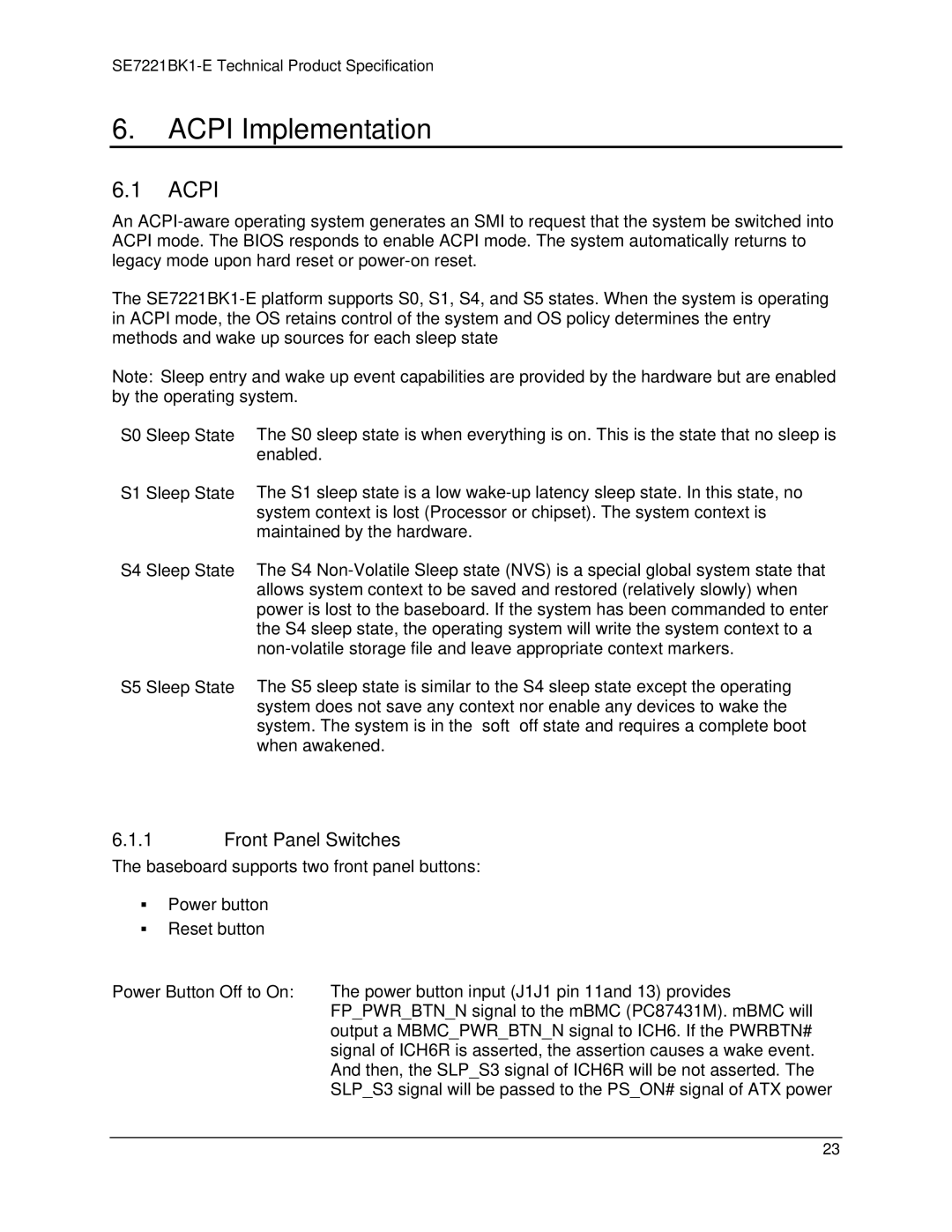 Intel SE7221BK1-E manual Acpi Implementation, Front Panel Switches 