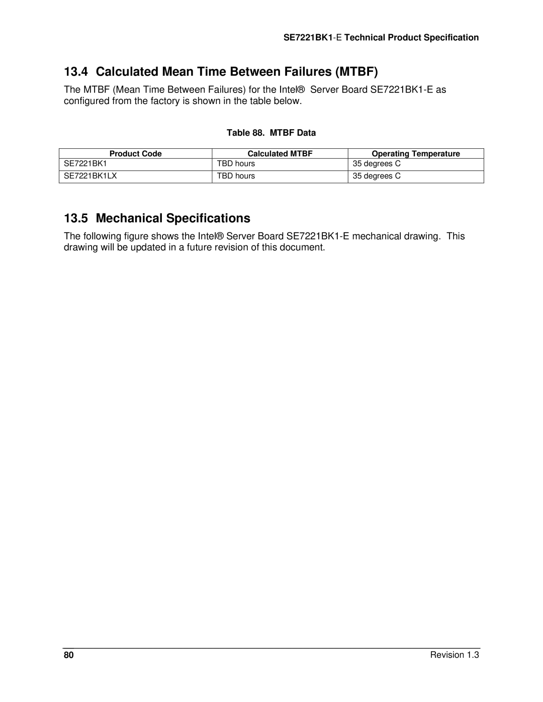 Intel SE7221BK1-E manual Calculated Mean Time Between Failures Mtbf, Mechanical Specifications, Mtbf Data, SE7221BK1LX 