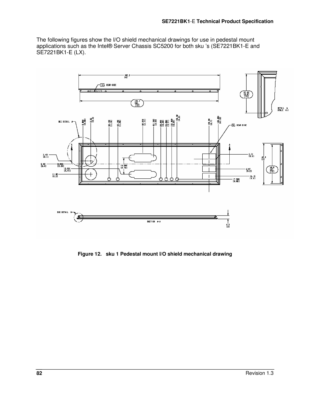 Intel SE7221BK1-E manual Sku 1 Pedestal mount I/O shield mechanical drawing Revision 