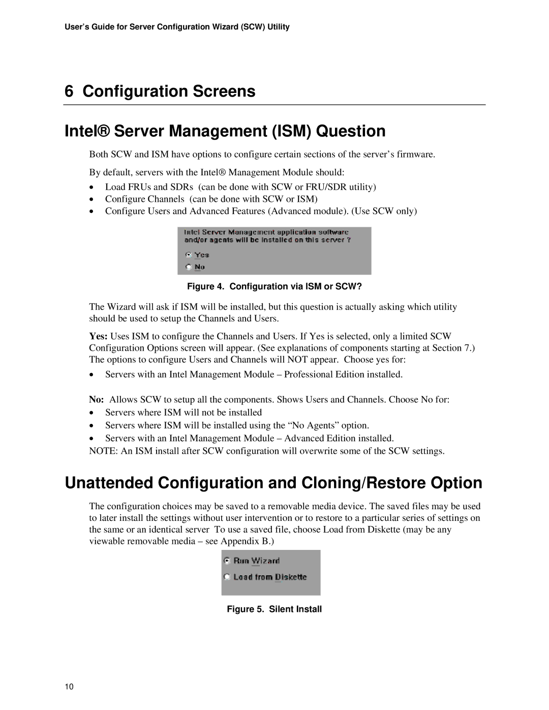 Intel SE75xx, SE7320, SE72xx, SE8500 manual Unattended Configuration and Cloning/Restore Option, Silent Install 