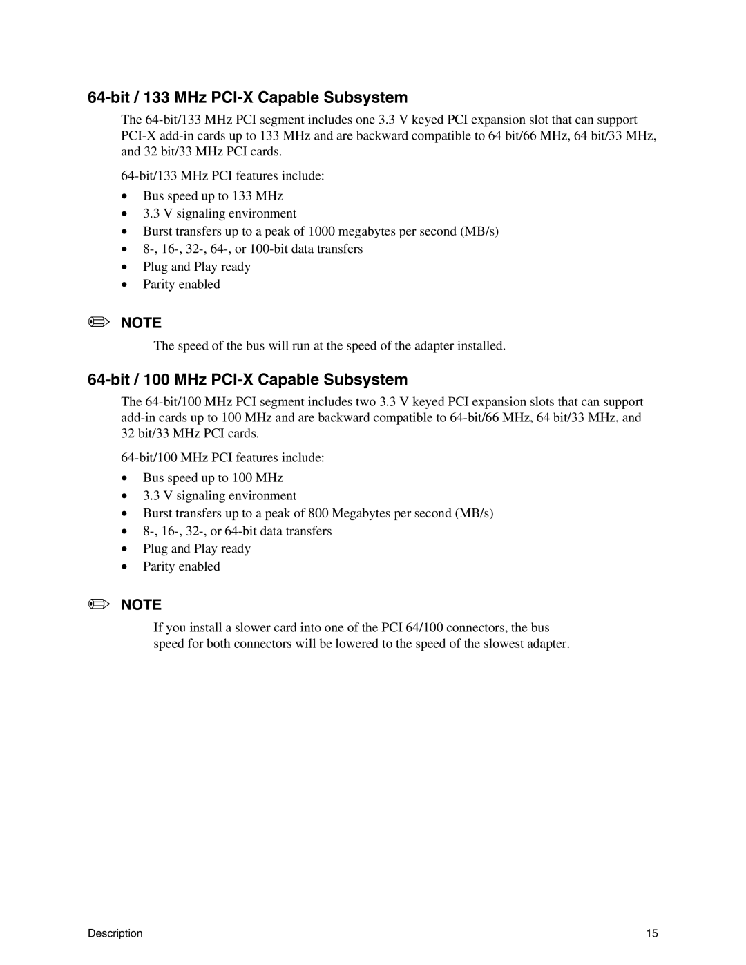 Intel SE7500CW2 manual Bit / 133 MHz PCI-X Capable Subsystem, Bit / 100 MHz PCI-X Capable Subsystem 