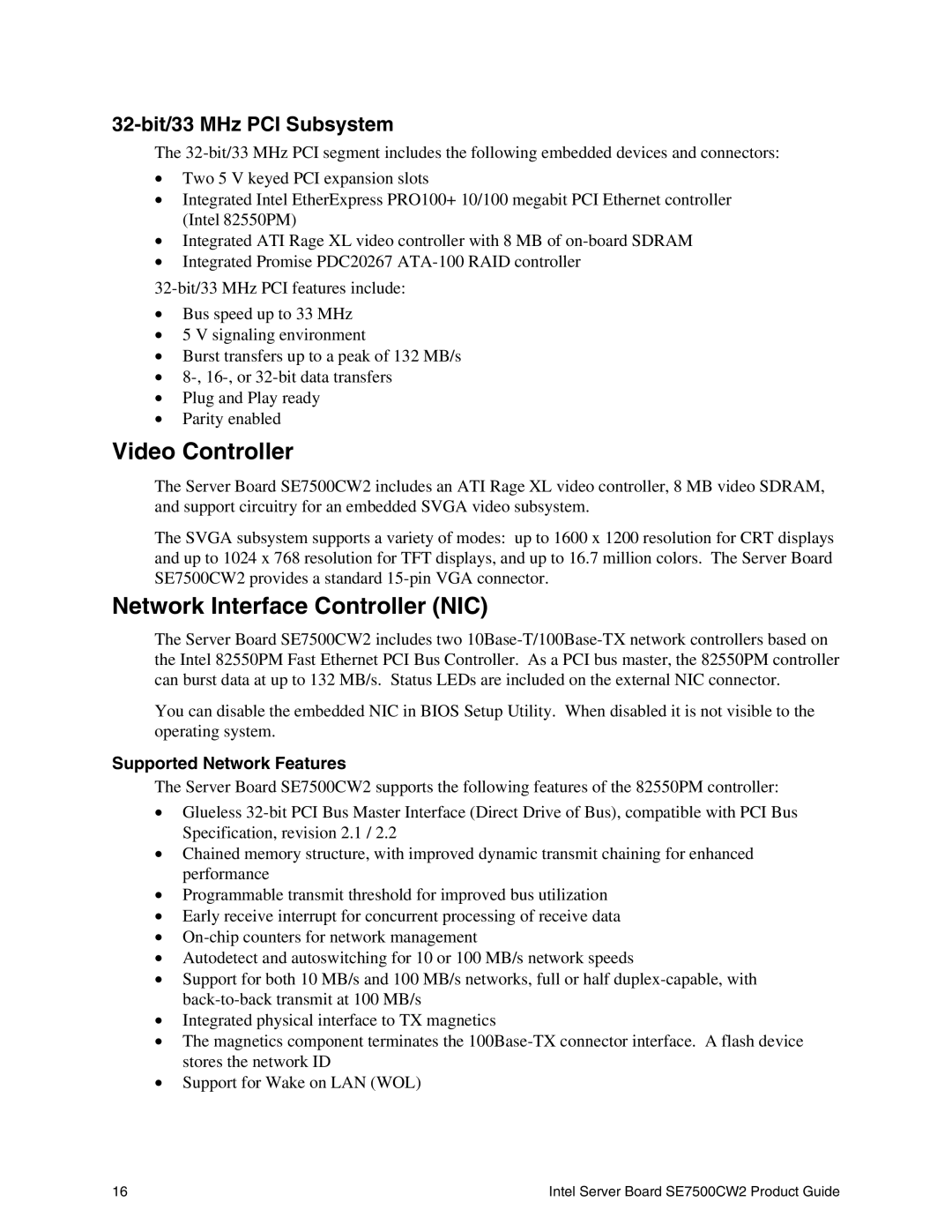 Intel SE7500CW2 manual Video Controller, Network Interface Controller NIC, 32-bit/33 MHz PCI Subsystem 