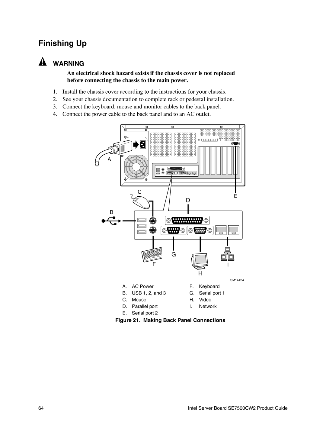 Intel SE7500CW2 manual Finishing Up, Making Back Panel Connections 